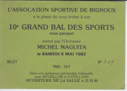 TICKET BILLET  BAL DES SPORTS  DE BIGNOUX VIENNE 86 -   ORCHESTRE MICHEL MAGUITA - SUPPORT PUB BANQUE DU CREDIT AGRICOLE - Tickets - Vouchers