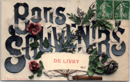 93 LIVRY - Bon Souvenir  - Livry Gargan