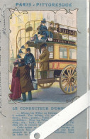 75 Paris, Pittoresque Avec Légende,  Le Conducteur D'Omnibus, D 2489  Ed Kunzli - Straßenhandel Und Kleingewerbe