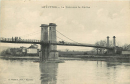  01   LOYETTES   Le Pont Sur Le Rhône - Non Classés