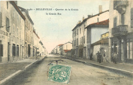  69   BELLEVILLE SUR SAONE   Quartier  De La Croisée  La Grande Rue - Belleville Sur Saone