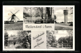 AK Mellendorf I. Hann., Naturfreunde-Haus Am Lönssee, Fernmeldeturm Und Windmühle  - Melle