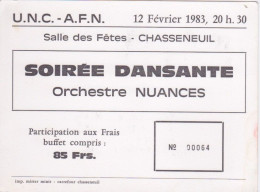 TICKET BILLET  BAL - UNC AFN -CHASSENEUIL DU POITOU VIENNE 86 - ORCHESTRE NUANCES - Tickets - Vouchers