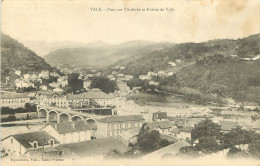  07  VALS   Pont Sur L'Ardèche Et Entrée De Vals  - Vals Les Bains