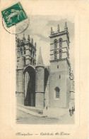  34  MONTPELLIER  Cathédrale Saint Pierre - Montpellier