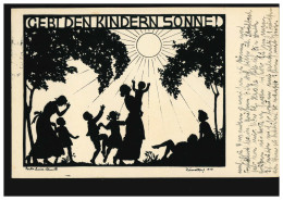 Scherenschnitt-AK Gerda Luise Schmidt: Gebt Den Kindern Sonne! BERLIN 23.3.1927 - Silhouette - Scissor-type