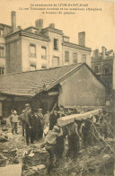  69  LYON   La Catastrophe De LYON SAINT JEAN  La Rue Tramassac - Sonstige & Ohne Zuordnung