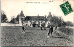 10 LA LOUPTIERE THENARD - Le Chateau. - Otros & Sin Clasificación