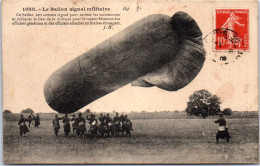AVIATION - Le Ballon Signal Militaire  - Other & Unclassified