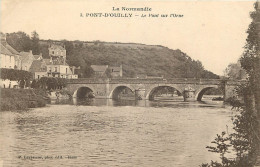 14   PONT D'OUILLY    LE PONT SUR L' ORNE  - Pont D'Ouilly