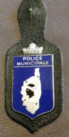 RARE ....insigne Obsolète Police Municipale De Bastia - Police & Gendarmerie