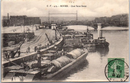 76 ROUEN - Le Quai Saint Sever. - Rouen