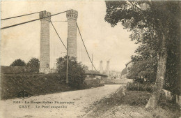   70  GRAY    LE PONT SUSPENDU - Gray