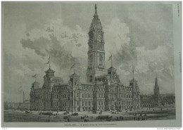 États-Unis - Le Nouvel Hôtel De Ville De Philadelphie - Page Original 1885 - Documents Historiques