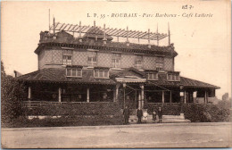 59 ROUBAIX - Parc Barbieux, Cafe Laiterie. - Roubaix