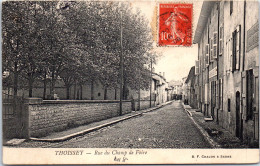 01 THOISSEY - La Rue Du Champ De Foire. - Sin Clasificación