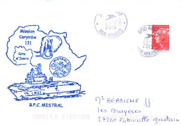 ENVELOPPE AVEC CACHET B.P.C. MISTRAL - MISSION CORYMBE 131 - ESCALE EN COTE D' IVOIRE  LE 23/12/2015 - Poste Navale