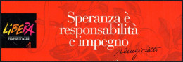 ITALIA - LIBERA ASSOCIAZIONI, NOMI E NUMERI CONTRO LE MAFIE - SPERANZA E' RESPONSABILITA' E IMPEGNO - I - Lesezeichen