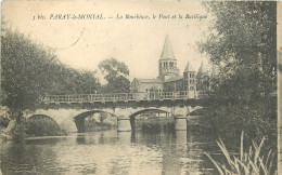  71 - PARAY LE MONIAL -  LA BOURBINCE - LE PONT ET LA BASILIQUE - Paray Le Monial