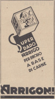 Super Dado Arrigo - ARRIGONI - Pubblicità D'epoca - 1938 Advertising - Advertising