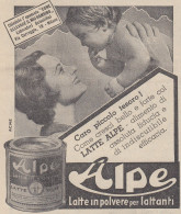 Latte In Polvere Per Lattanti ALPE - Pubblicità D'epoca - 1938 Advertising - Publicités