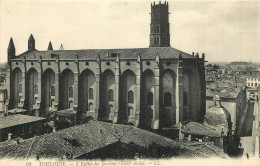 31 - TOULOUSE -  L'EGLISE DES JACOBINS - Toulouse