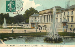 37 - TOURS -  LE PALAIS DE JUSTICE ET LES JETS D'EAU - Tours