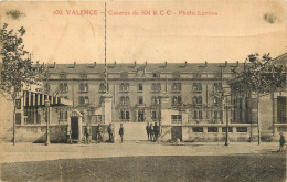 26 - VALENCE  -  CASERNE DU 504 CC - PHOTO  LUMINA - Valence