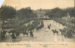 69 - LYON - VISITE DE M.A. FALLIERES PRESIDENT DE LA REPUBLIQUE - Other & Unclassified