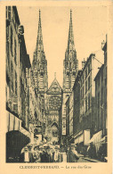 63 - CLERMONT FERRAND -  LA RUE DES GRAS - Clermont Ferrand