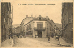 69 -  TARARE - RUE ANNA BIBERT ET REPUBLIQUE - Tarare