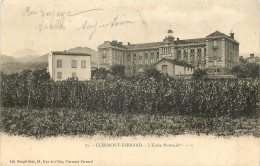 63 - CLERMONT FERRAND -  L'ECOLE NORMALE - Clermont Ferrand