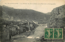 07 -  LE CHEYLARD - LE ROCHER DE CHEVILLIERE ET LE PONT DE LA GUINGUETTE - Le Cheylard