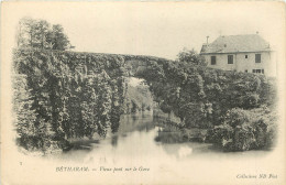 64 - BETHARAM - VIEUX PONT SUR LA GAVE - Lestelle-Bétharram