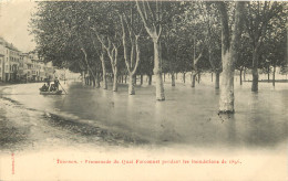  07 -  TOURNON -  PROMENADE DU QUAI FARCONNET PENDANT LES INONDATIONS DE 1896 - Tournon
