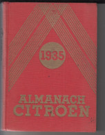 ALMANACH CITROEN 1935 - Autres & Non Classés