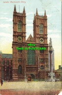 R604666 London. Westminster Abbey. Postcard. 1905 - Otros & Sin Clasificación