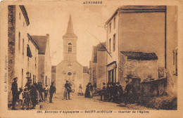 63-SAINT-AGOULIN- ENVIRONS D'AIGUEPERSE- QUARTIER DE L'EGLISE - Autres & Non Classés