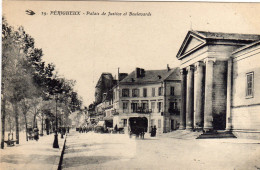 Perigueux Palais De Justice Et Boulevards - Périgueux