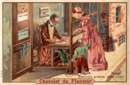 CHROMO CHOCOLAT DU PLANTEUR VIEUX METIERS ECRIVAIN PUBLIC 1820-1830 - Sonstige & Ohne Zuordnung