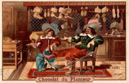 CHROMO CHOCOLAT DU PLANTEUR VIEUX METIERS CORDONNIER 1630 - Sonstige & Ohne Zuordnung