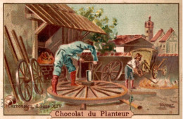 CHROMO CHOCOLAT DU PLANTEUR VIEUX METIERS LOUIS XIV CARROSSIER - Otros & Sin Clasificación