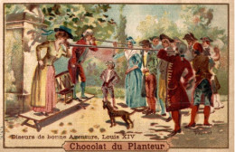 CHROMO CHOCOLAT DU PLANTEUR VIEUX METIERS LOUIS XIV DISEURS DE BONNE AVENTURE - Otros & Sin Clasificación