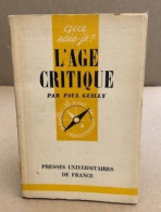 L'age Critique - Autres & Non Classés