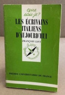 Les écrivains Italiens D'aujourd'hui - Other & Unclassified