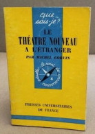 Le Theatre Nouveau à L'étranger - Andere & Zonder Classificatie