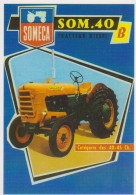 AGRICOLE TRACTEUR SOMECA SOM 40 - CARTE POSTALE 10X15 CM - Tracteurs