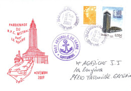 ENVELOPPE AVEC CACHET B.P.C. MISTRAL - NOVEMBRE 2009 - PARRAINAGE AVEC LA VILLE DU HAVRE LE 13/11/2009 - BEAU TIMBRE - Poste Navale