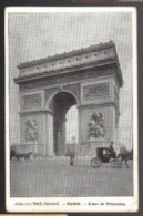 PARIS L'Arc De Triomphe  (Collection Petit Journal ) - Otros & Sin Clasificación