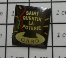 710F Pin's Pins / Beau Et Rare / VILLES / SAINT QUENTIN LA POTERIE GARD AU GORILLE - Steden